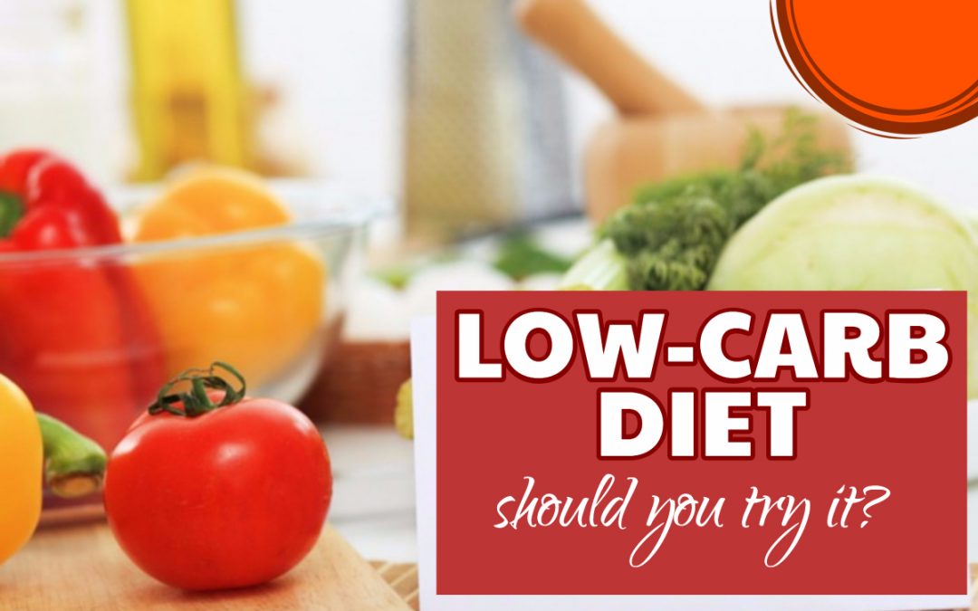 Nutritional Benefits of a Low Carb Diet